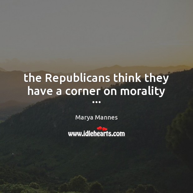 The Republicans think they have a corner on morality … Image
