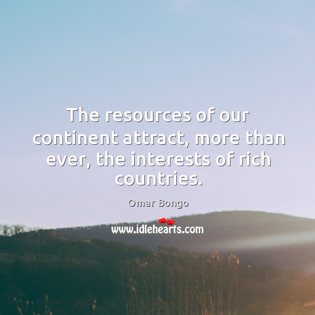 The resources of our continent attract, more than ever, the interests of rich countries. Image