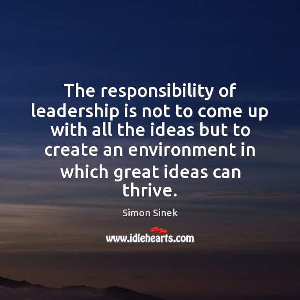 The responsibility of leadership is not to come up with all the Leadership Quotes Image