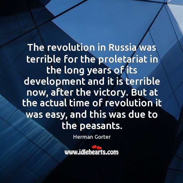 The revolution in russia was terrible for the proletariat in the long years of its Image