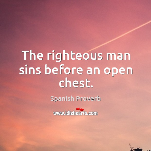 The righteous man sins before an open chest. Image