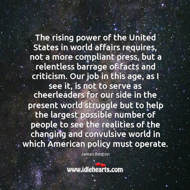 The rising power of the united states in world affairs requires 