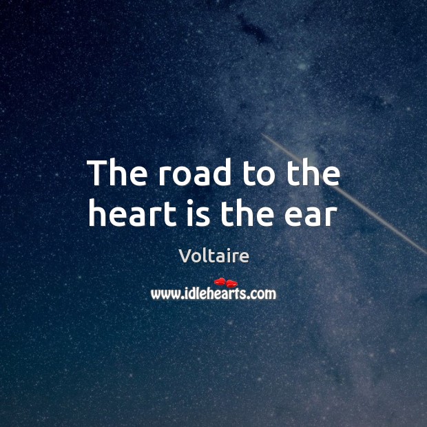 The road to the heart is the ear Image