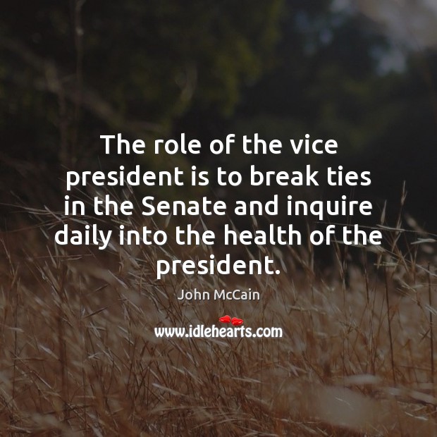 The role of the vice president is to break ties in the Image