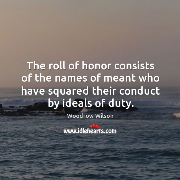 The roll of honor consists of the names of meant who have Image