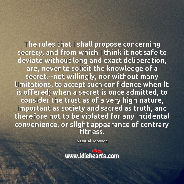 The rules that I shall propose concerning secrecy, and from which I Fitness Quotes Image