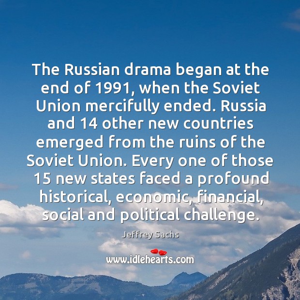 The russian drama began at the end of 1991, when the soviet union mercifully ended. Image
