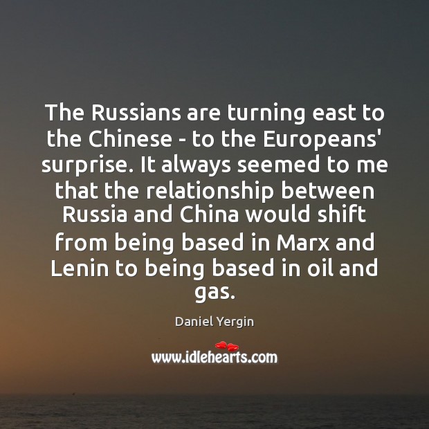 The Russians are turning east to the Chinese – to the Europeans’ Image