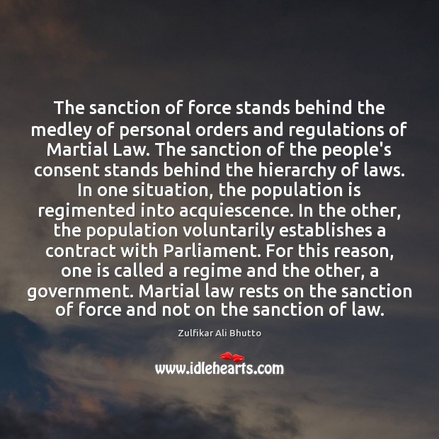 The sanction of force stands behind the medley of personal orders and Image