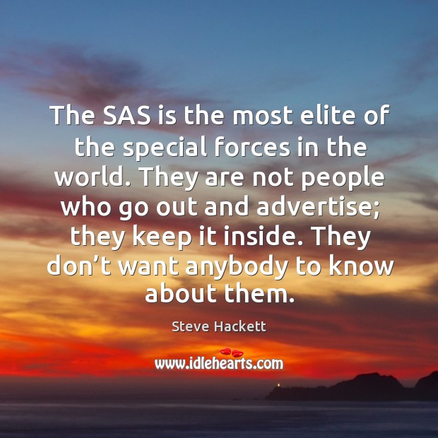 The sas is the most elite of the special forces in the world. Image