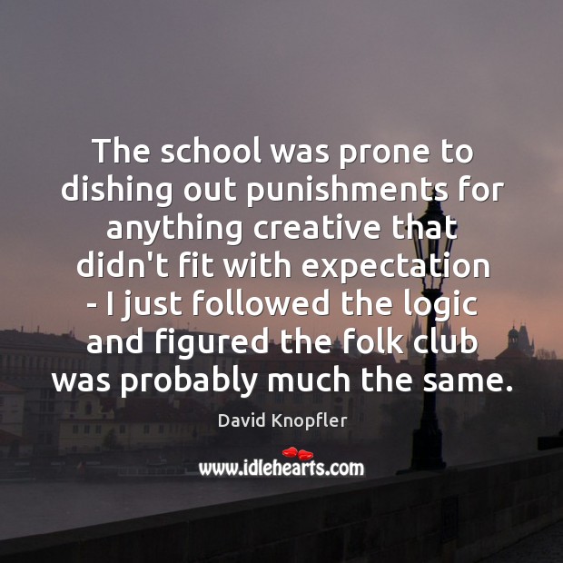 The school was prone to dishing out punishments for anything creative that Image