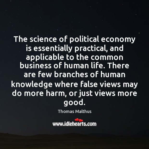 The science of political economy is essentially practical, and applicable to the Image