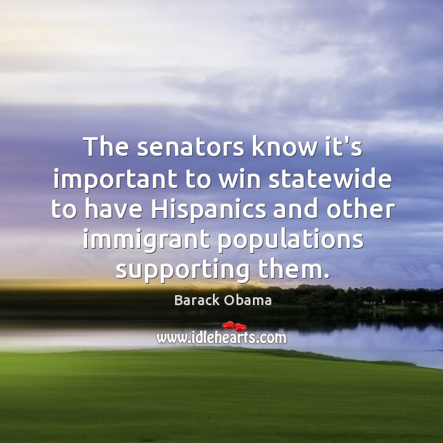 The senators know it’s important to win statewide to have Hispanics and Image