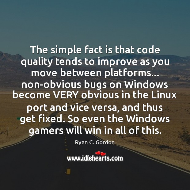The simple fact is that code quality tends to improve as you Image