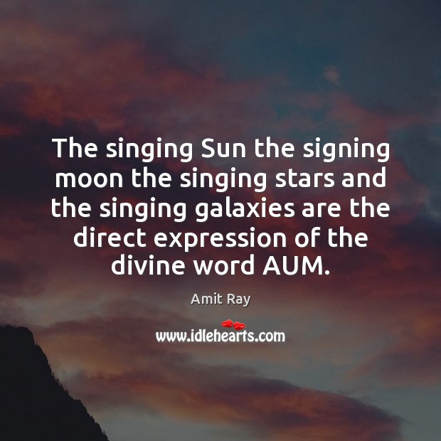 The singing Sun the signing moon the singing stars and the singing Image