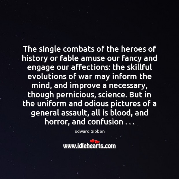 The single combats of the heroes of history or fable amuse our Image
