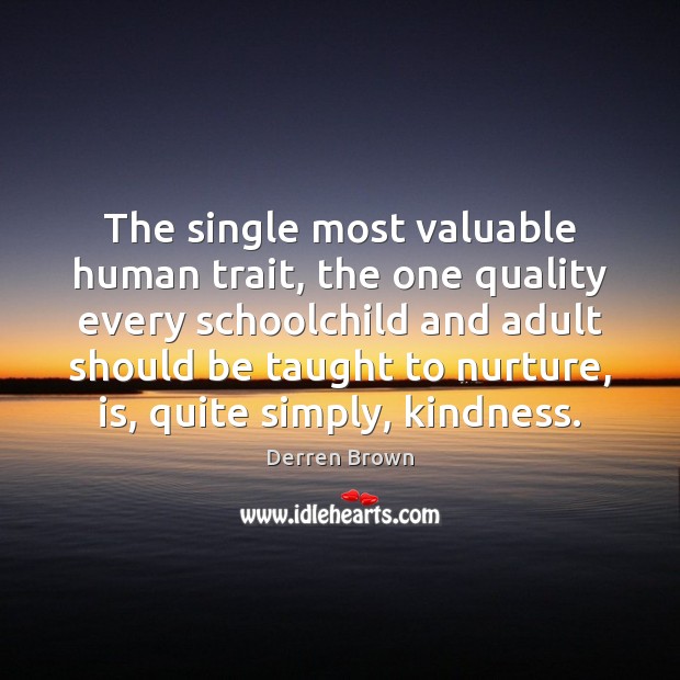 The single most valuable human trait, the one quality every schoolchild and Image
