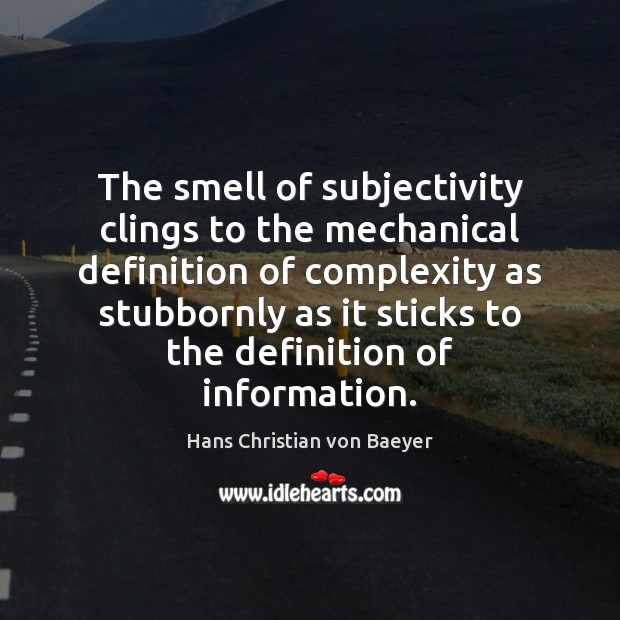 The smell of subjectivity clings to the mechanical definition of complexity as Image