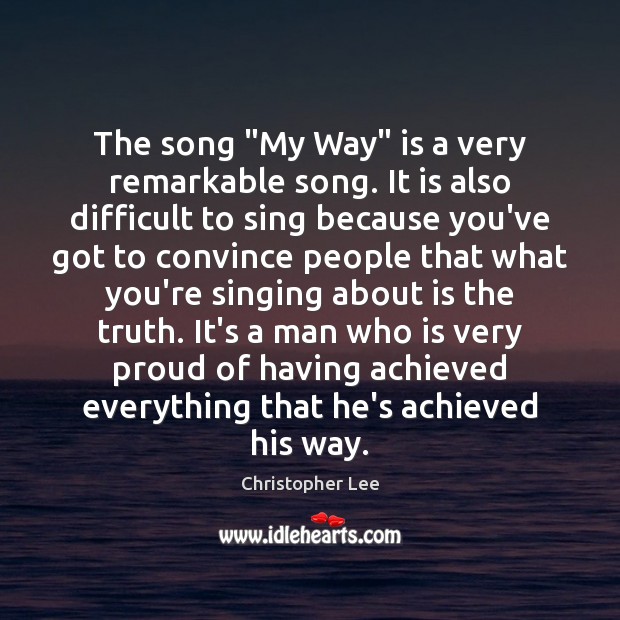 The song “My Way” is a very remarkable song. It is also Image