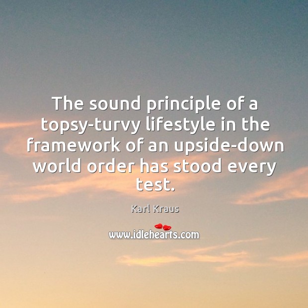 The sound principle of a topsy-turvy lifestyle in the framework of an Image