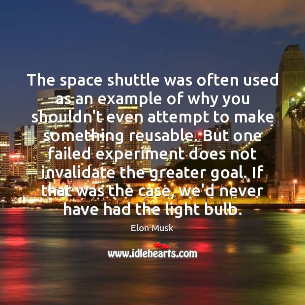The space shuttle was often used as an example of why you Image