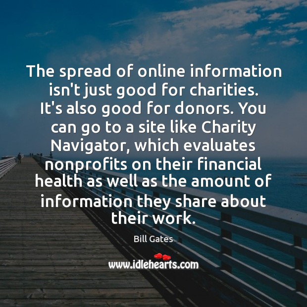 The spread of online information isn’t just good for charities. It’s also Health Quotes Image