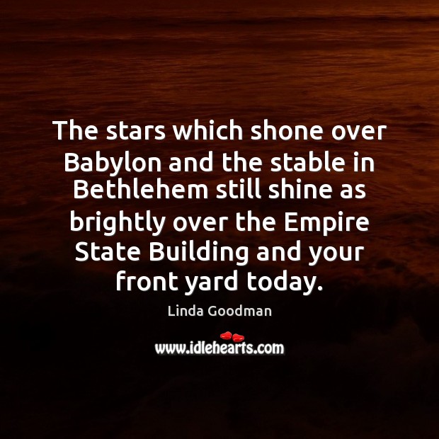 The stars which shone over Babylon and the stable in Bethlehem still Image