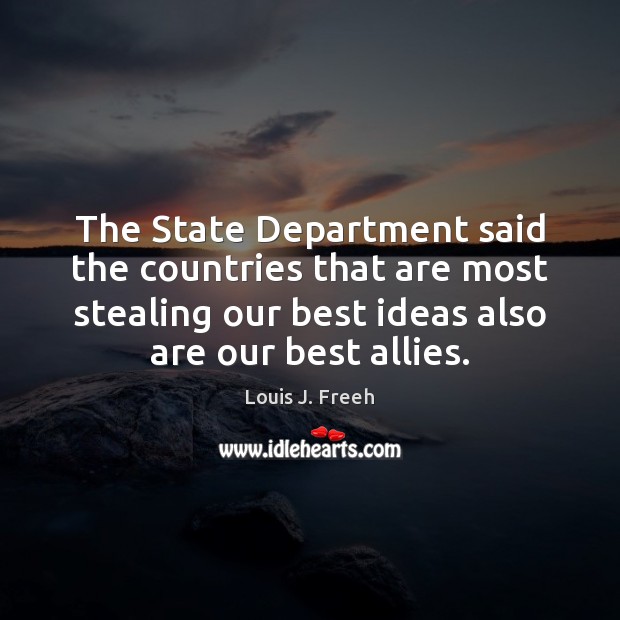 The State Department said the countries that are most stealing our best Image
