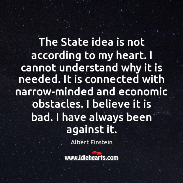 The State idea is not according to my heart. I cannot understand Image