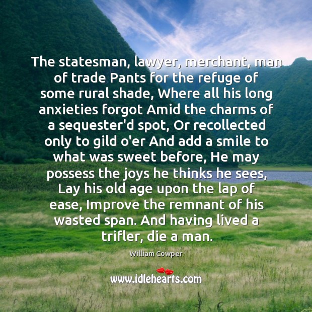 The statesman, lawyer, merchant, man of trade Pants for the refuge of Image