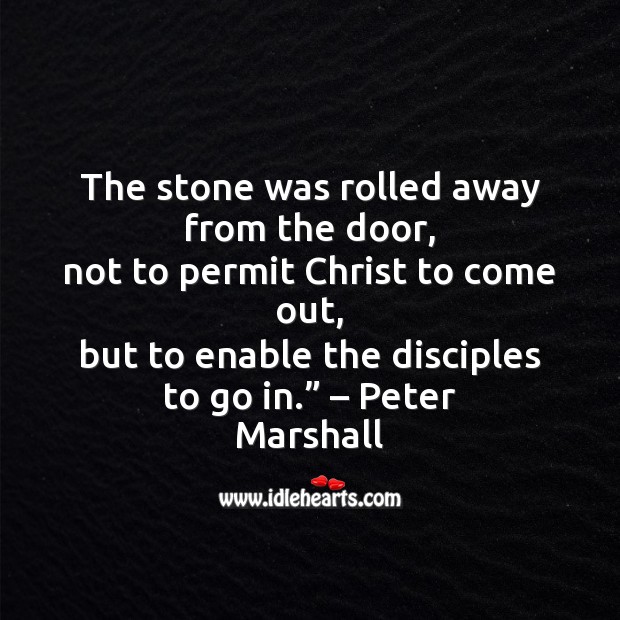 The stone was rolled away from the door Easter Messages Image