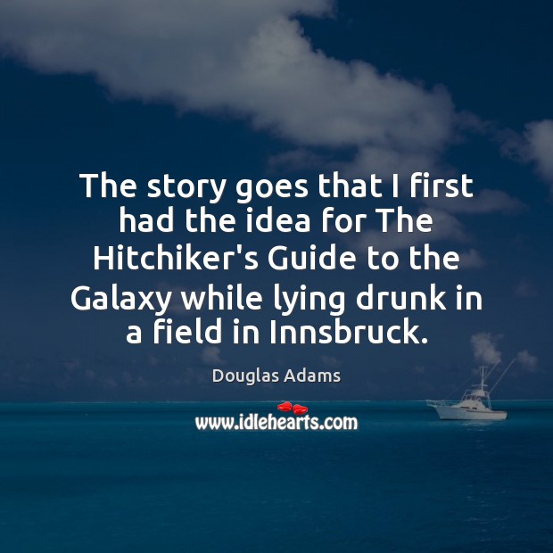 The story goes that I first had the idea for The Hitchiker’s Image