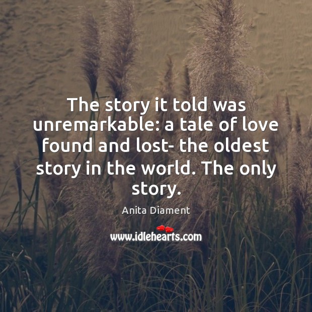 The story it told was unremarkable: a tale of love found and Image
