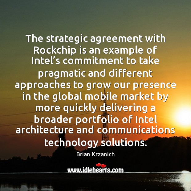 The strategic agreement with Rockchip is an example of Intel’s commitment Image