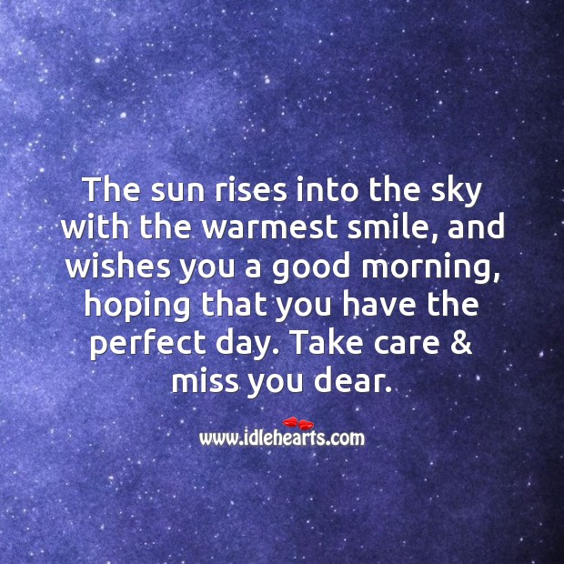 The sun rises into the sky with the warmest smile Miss You Quotes Image