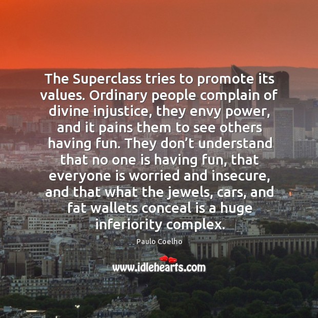 The Superclass tries to promote its values. Ordinary people complain of divine Image