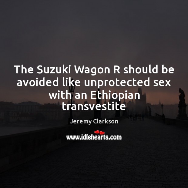 The Suzuki Wagon R should be avoided like unprotected sex with an Ethiopian transvestite Image