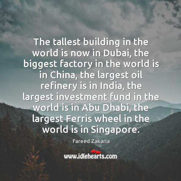The tallest building in the world is now in Dubai, the biggest Investment Quotes Image