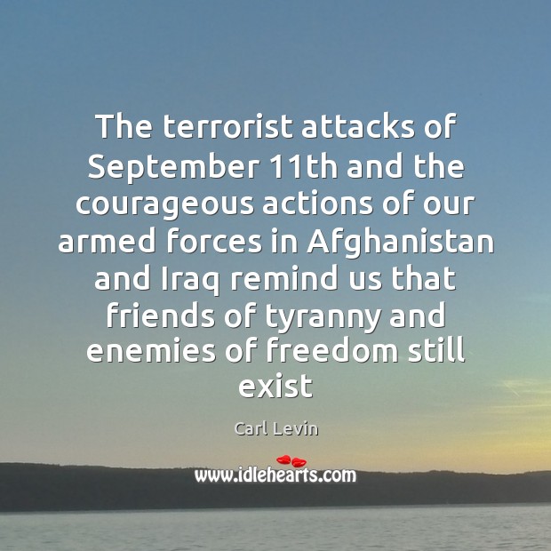 The terrorist attacks of September 11th and the courageous actions of our Image
