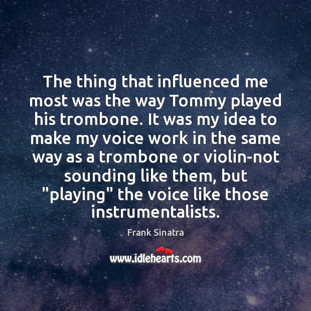 The thing that influenced me most was the way Tommy played his Image