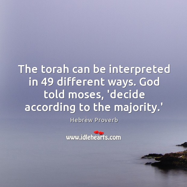The torah can be interpreted in 49 different ways. Hebrew Proverbs Image
