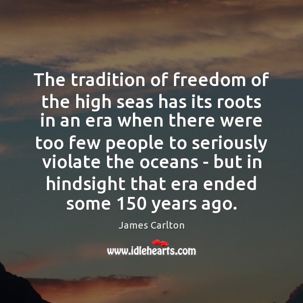 The tradition of freedom of the high seas has its roots in Image