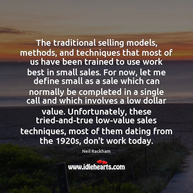 The traditional selling models, methods, and techniques that most of us have Image