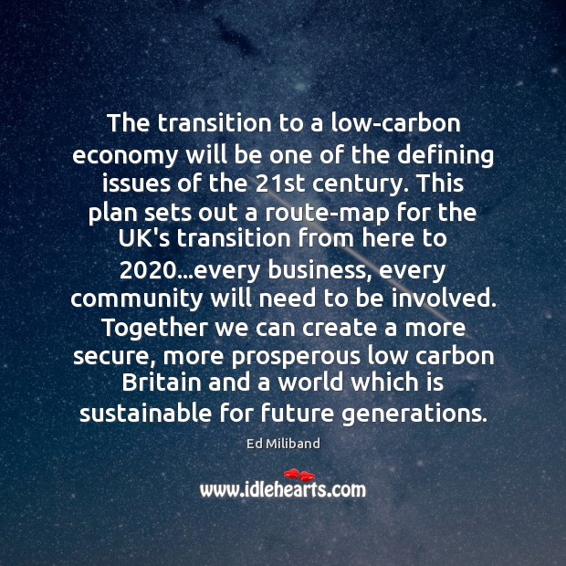 The transition to a low-carbon economy will be one of the defining Image