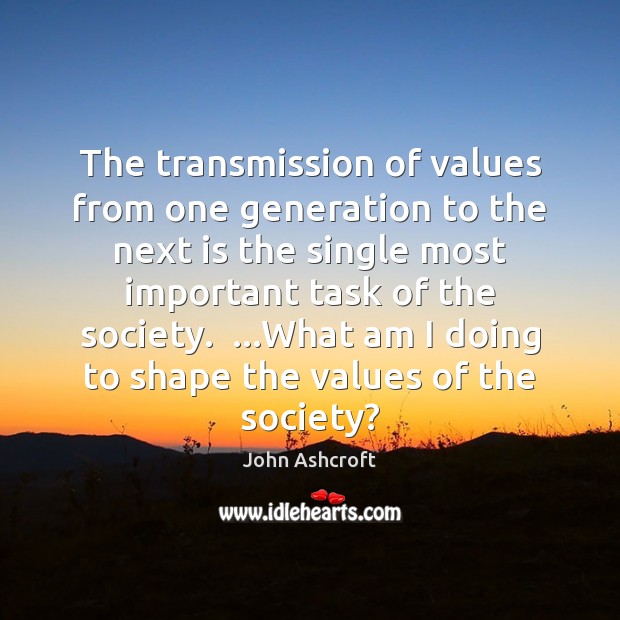 The transmission of values from one generation to the next is the Image