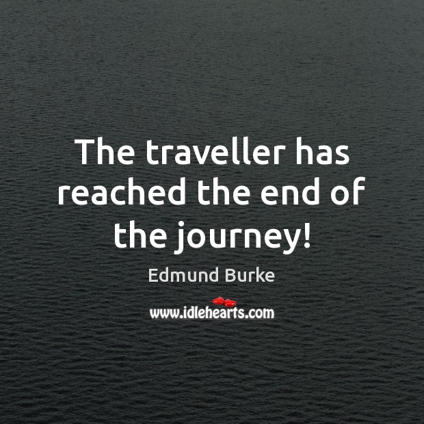 The traveller has reached the end of the journey! Image