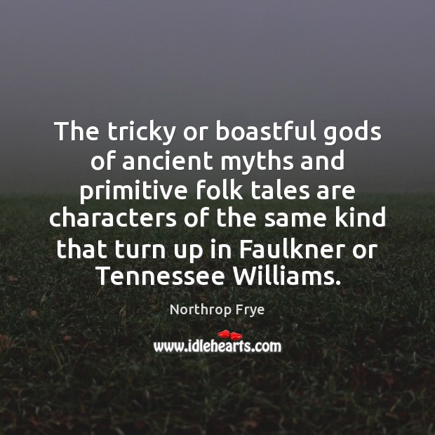 The tricky or boastful Gods of ancient myths and primitive folk tales Image