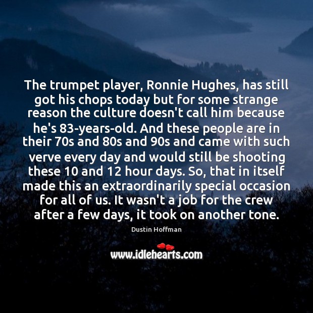 The trumpet player, Ronnie Hughes, has still got his chops today but Image