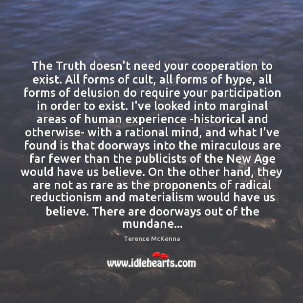 The Truth doesn’t need your cooperation to exist. All forms of cult, Image