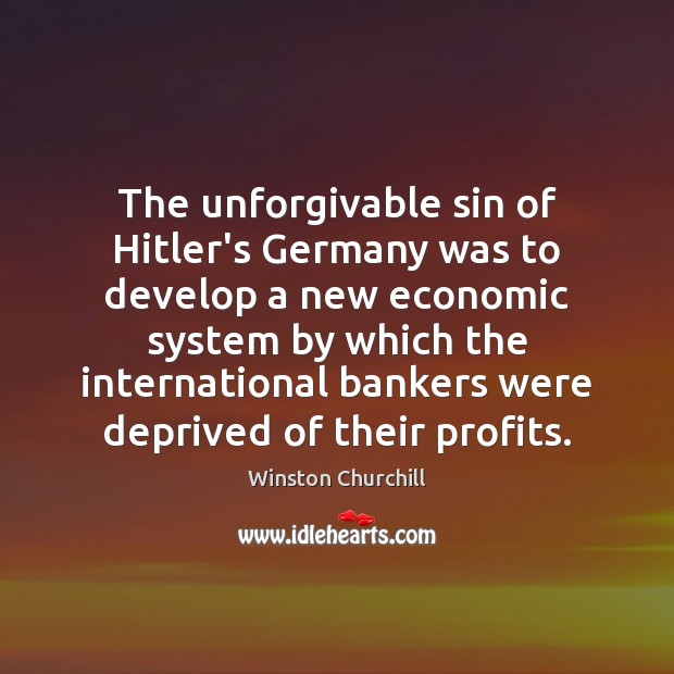 The unforgivable sin of Hitler’s Germany was to develop a new economic Image
